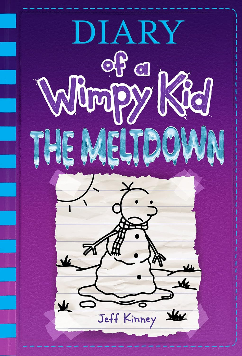 Diary of a Wimpy Kid: The Meltdown by Jeff Kinney