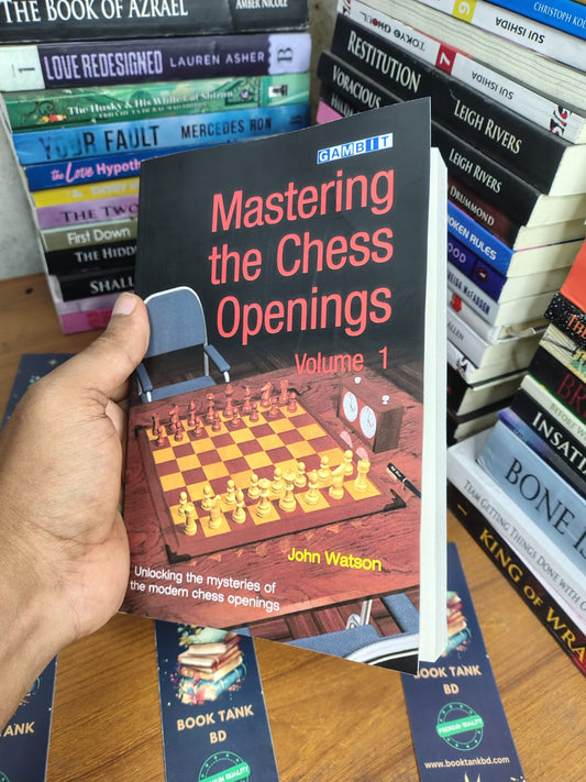 Mastering the Chess Openings Volume 1 by John Watson
