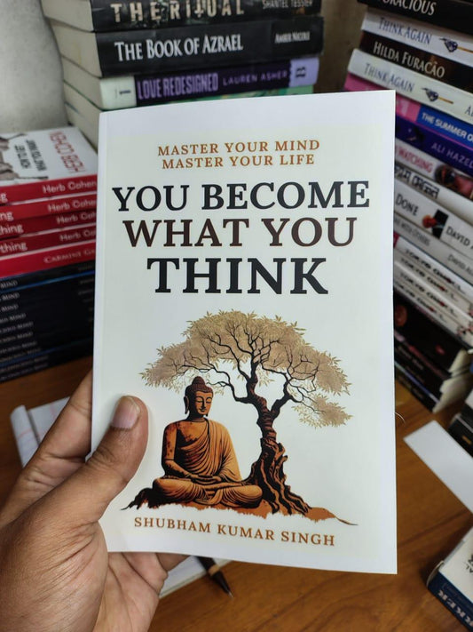 You Become What You Think by Shubham Kumar Singh - Book Tank BD