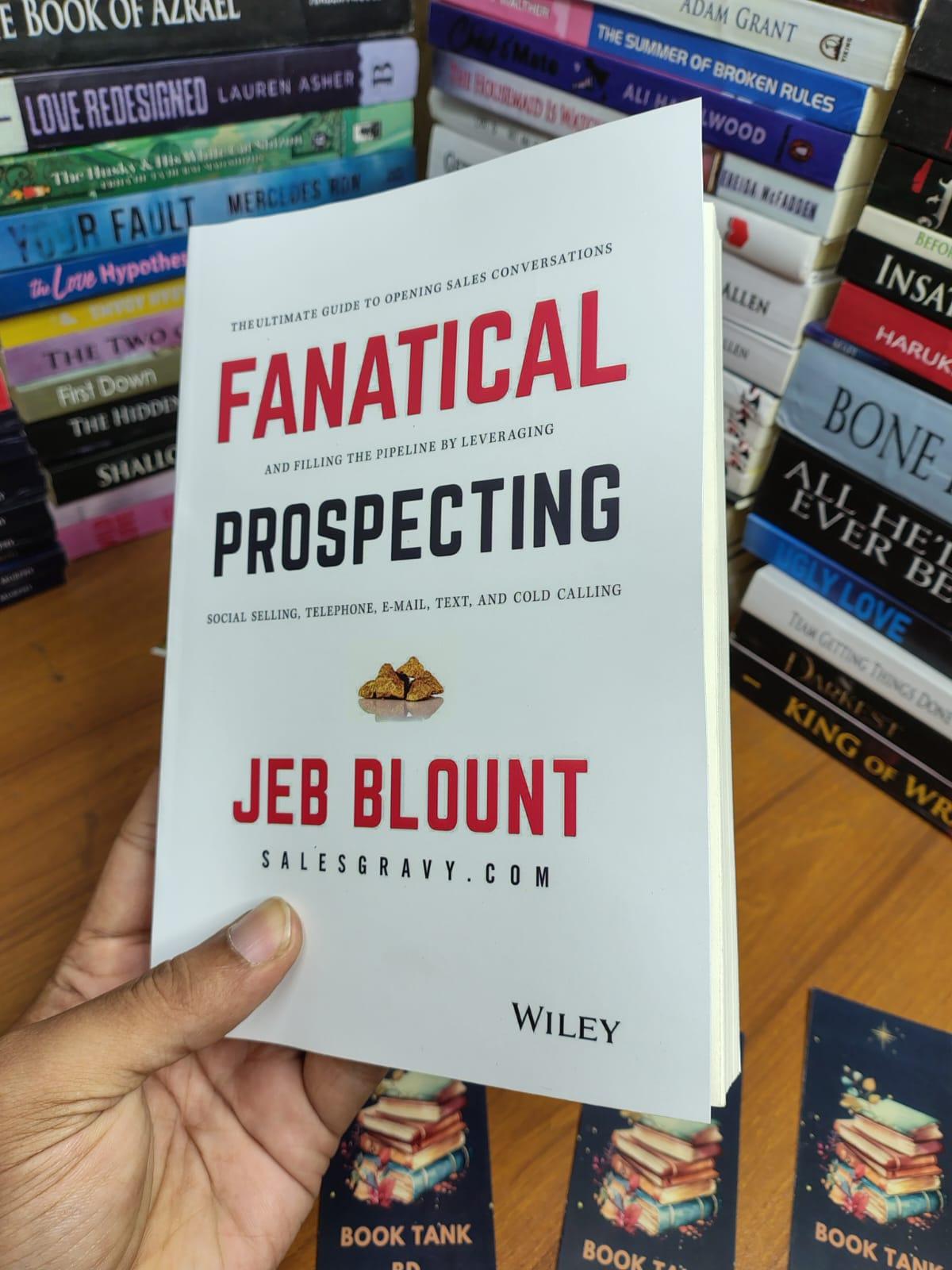 Fanatical Prospecting by Jeb Blount Book Tank BD