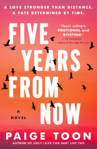 Five Years From Now by Paige Toon
