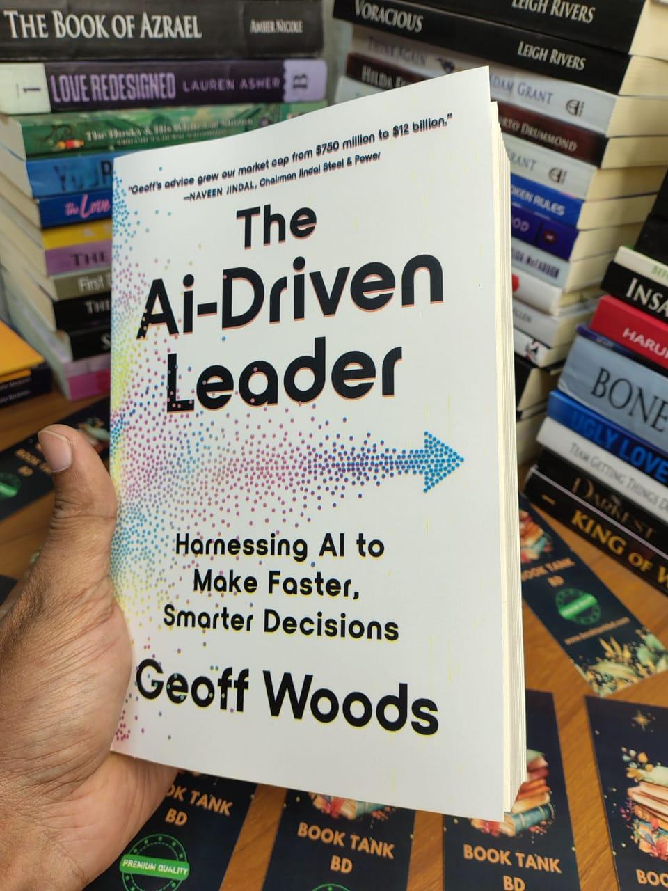 The AI-Driven Leader by Geoff Woods