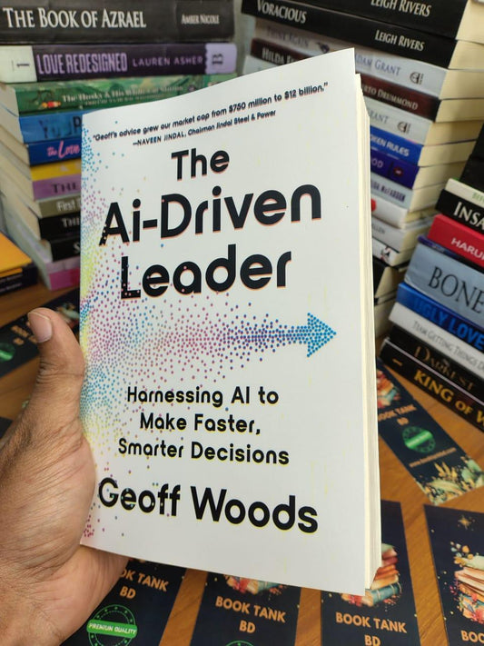 The AI-Driven Leader by Geoff Woods