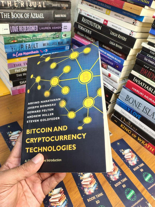 Bitcoin and Cryptocurrency Technologies: A Comprehensive Introduction by Arvind Narayanan