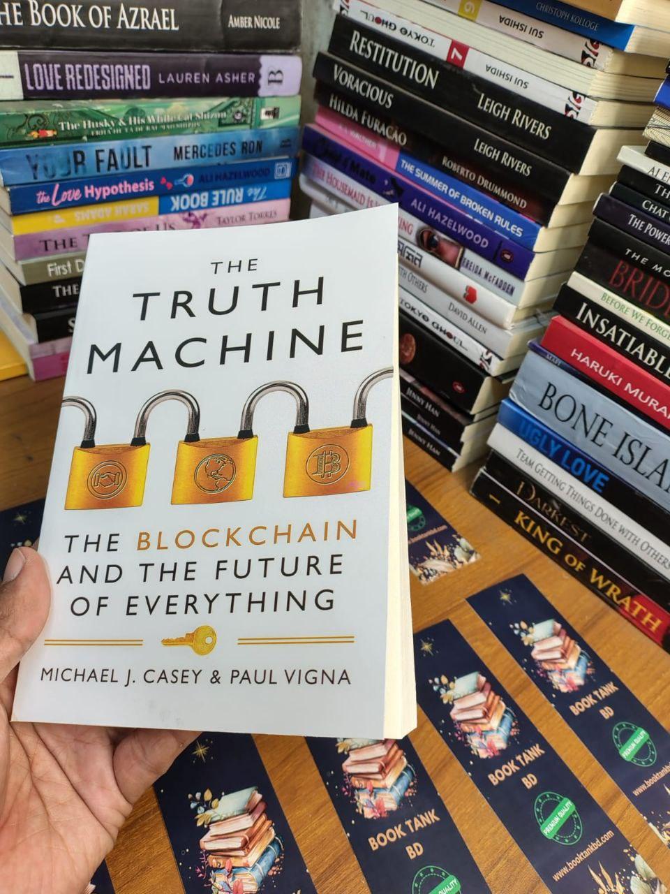 The Truth Machine: The Blockchain and the Future of Everything Book by Michael Casey and Paul Vigna