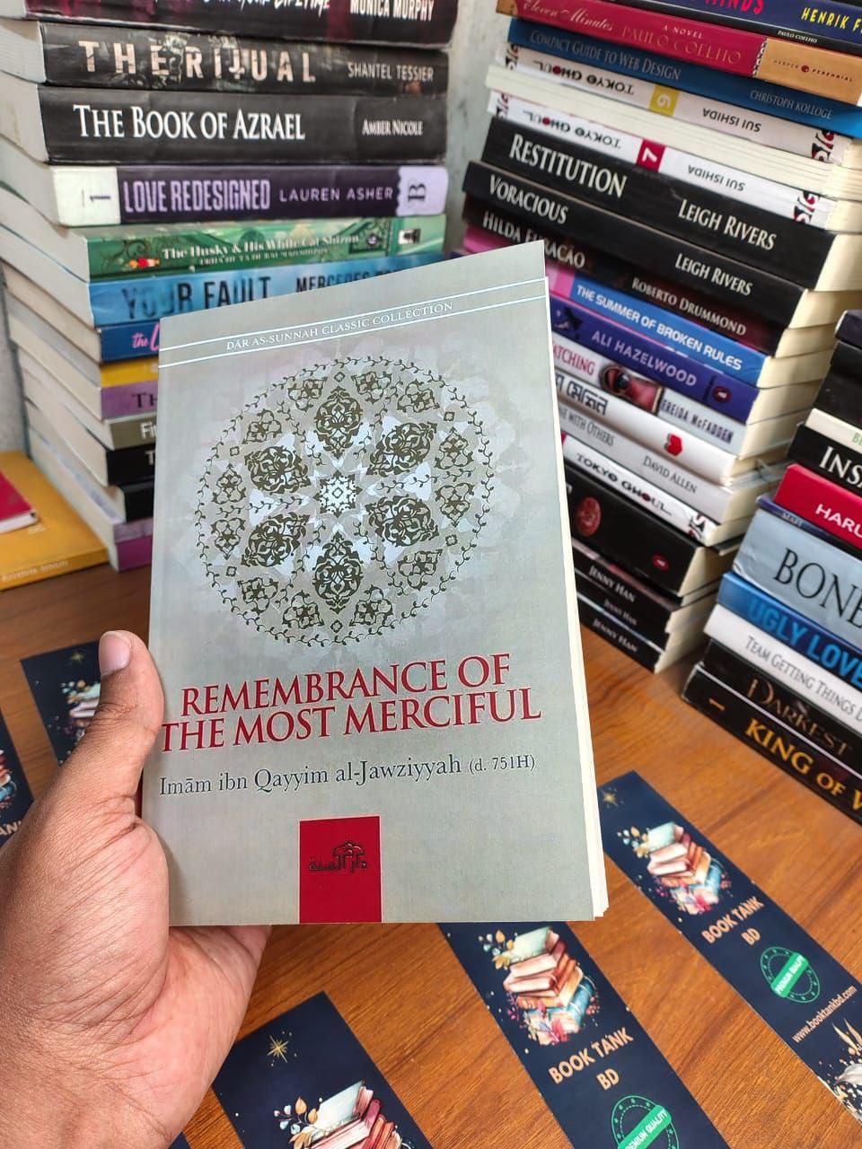 REMEMBRANCE OF THE MOST MERCIFUL by Imam Ibn Qayyim al Jawziyyah