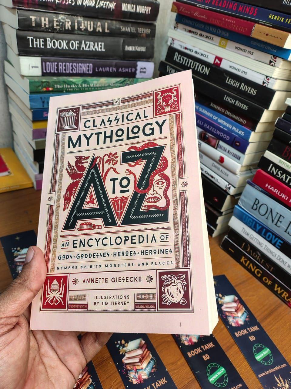 Classical Mythology A to Z by Annette Giesecke