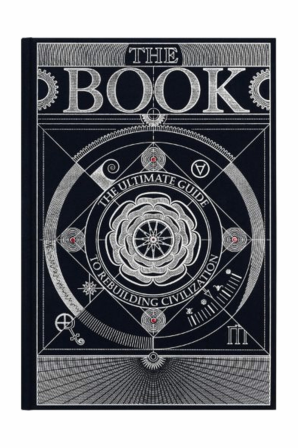 The Book: The Ultimate Guide to Rebuilding a Civilization by Hungry Minds