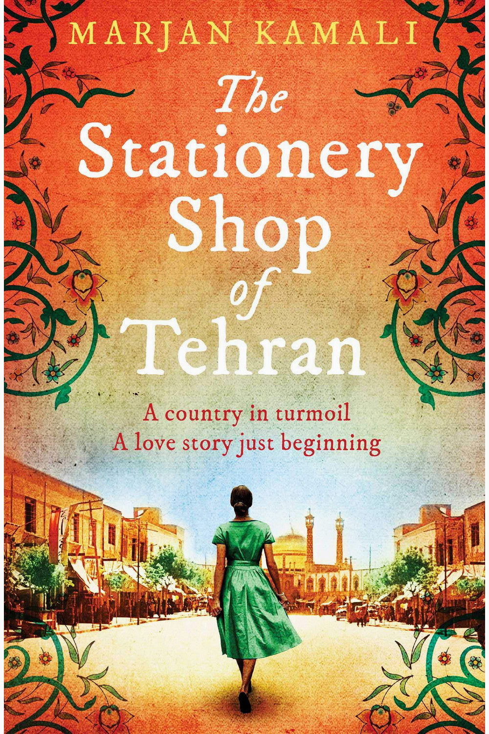 The Stationary Shop of Tehran by Marjan Kamali