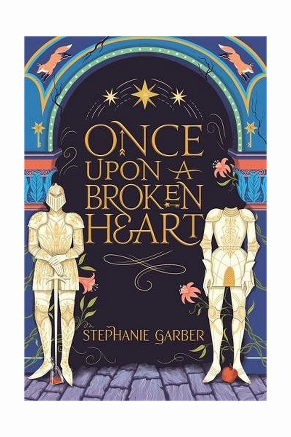 Once Upon a Broken Heart by Stephanie Garber