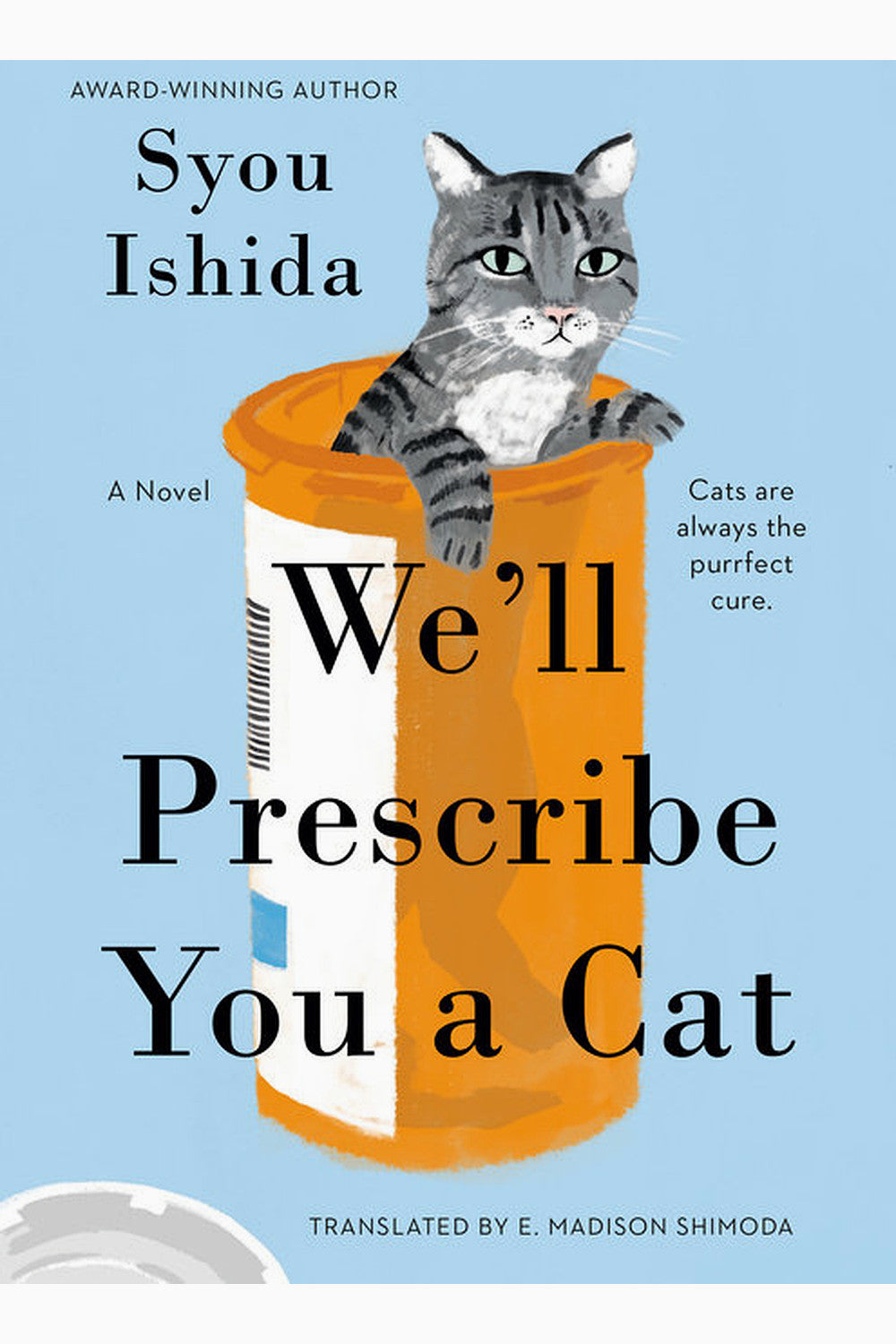 We'll Prescribe a Cat by Syou Ishida