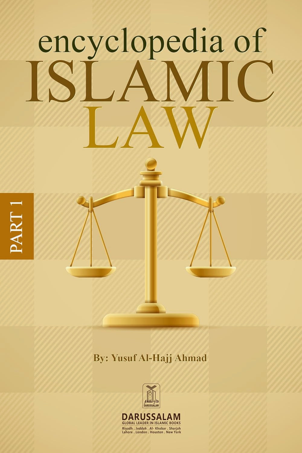 Encyclopedia of Islamic Law Vol 1 by Yusuf Al-Hajj Ahmad