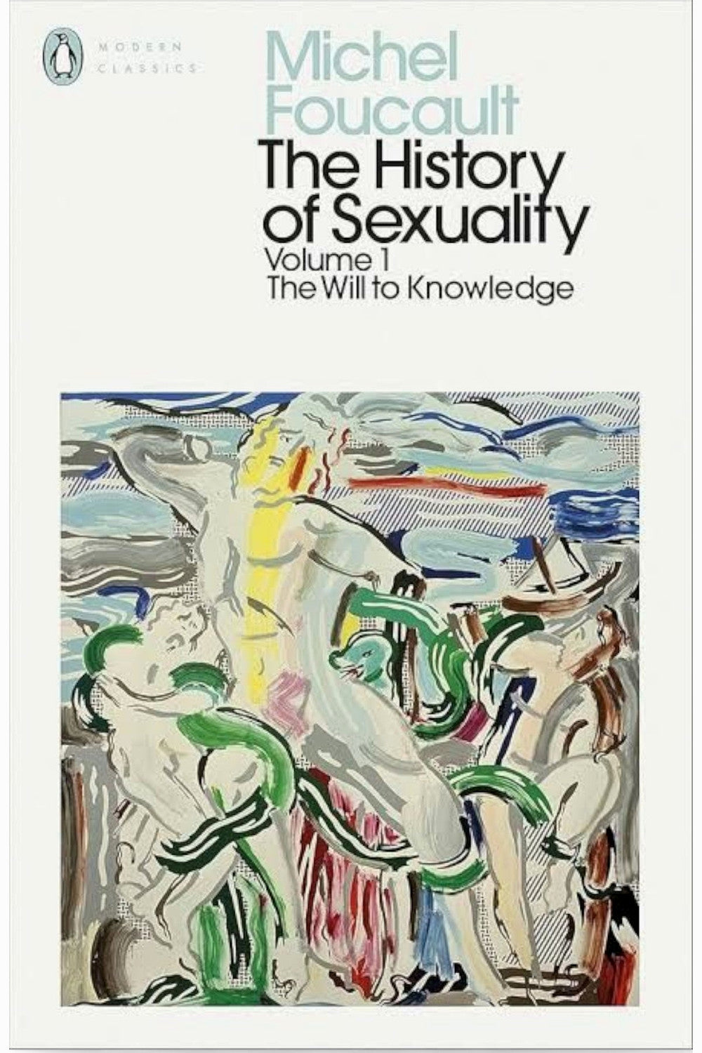 The History of Sexuality Volume 1: The Will to Knowledge by Michel Foucault