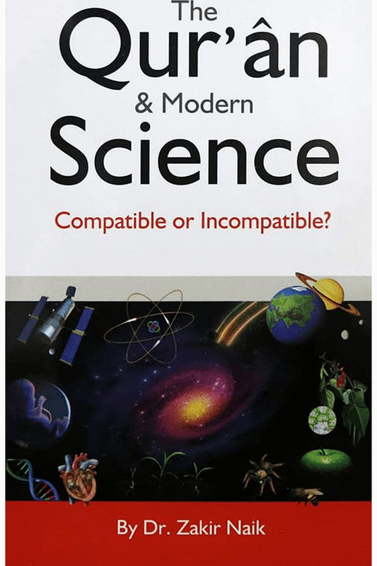 The Quran and Modern Science by Zakir Naik