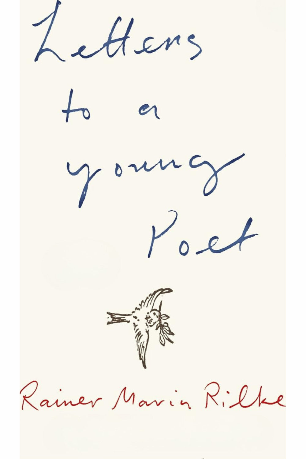Letters to a Young Poet by Rainer Maria Rilke