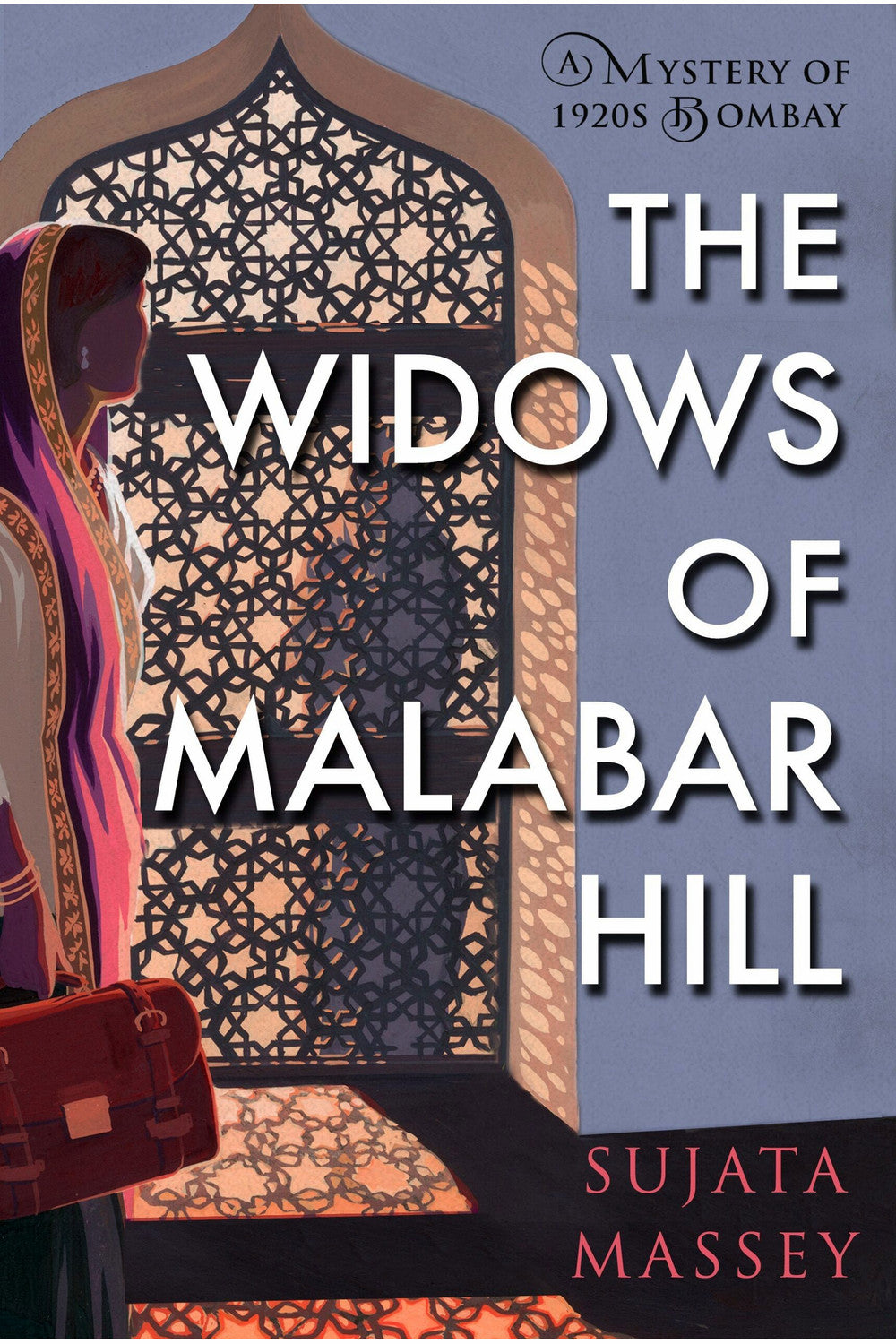 The Widows of Malabar Hill by Sujata Massey