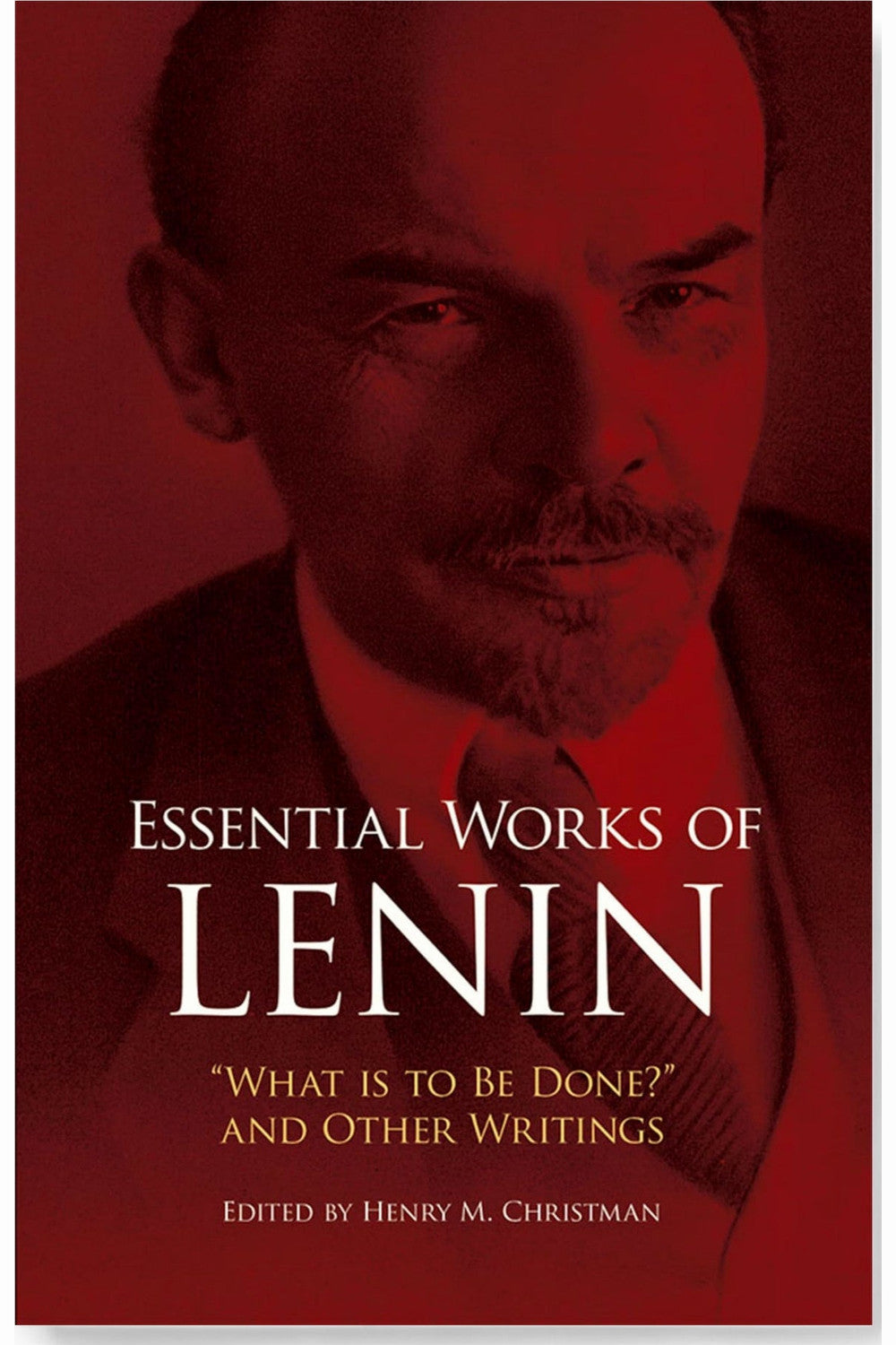 Essential Works of Lenin by Vladimir Lenin