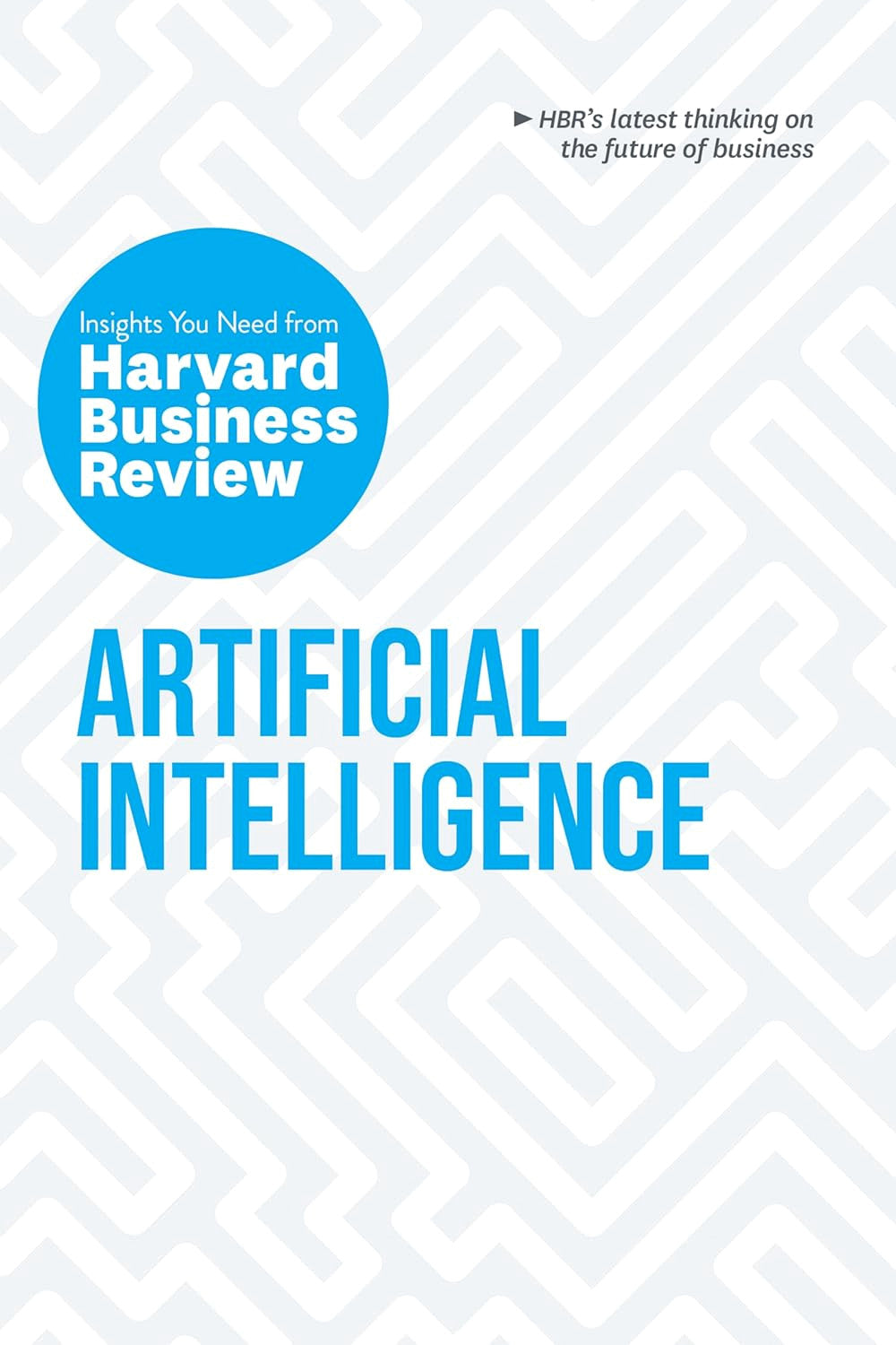 Artificial Intelligence by Harvard Business Review