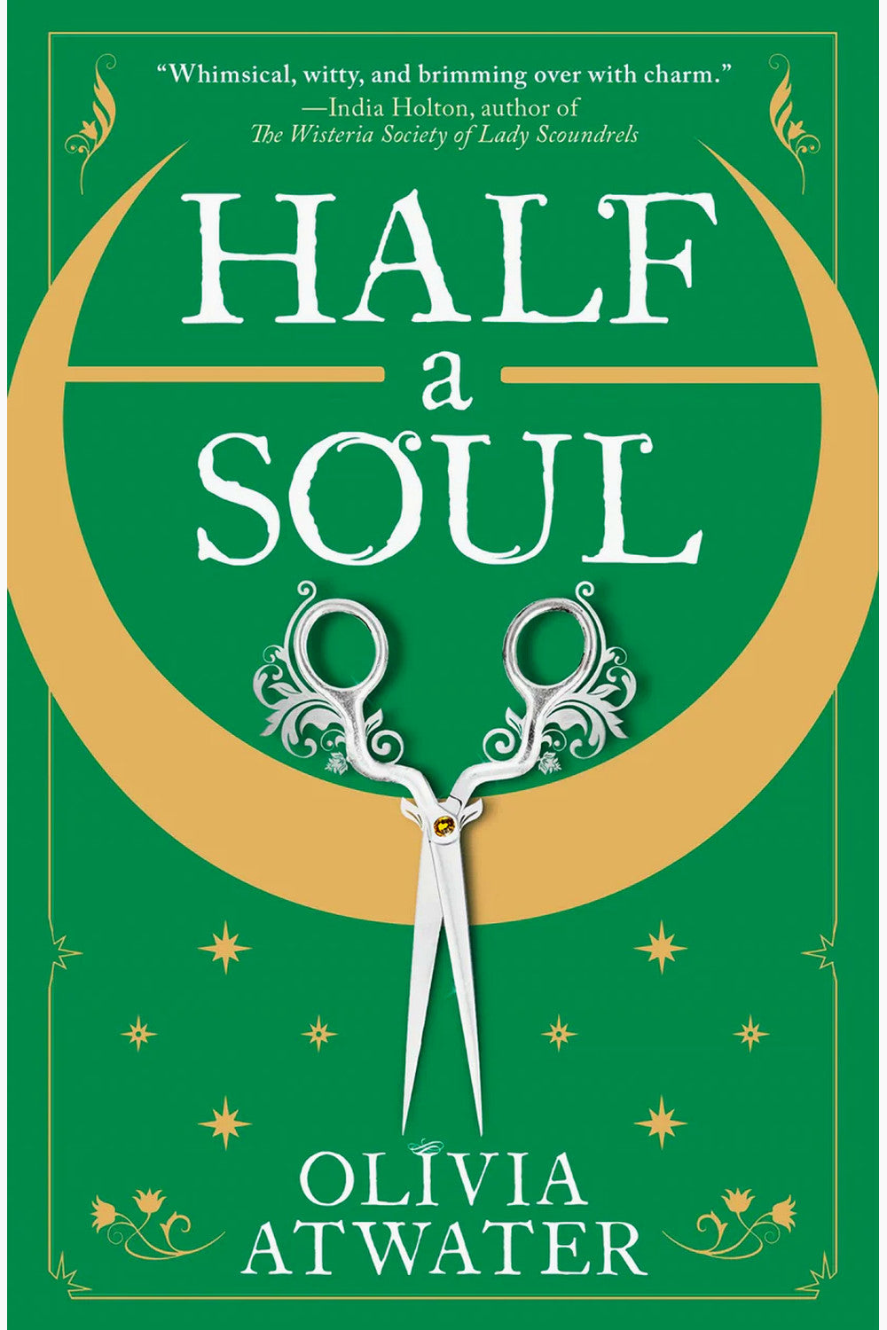 Half a Soul by Olivia Atwater