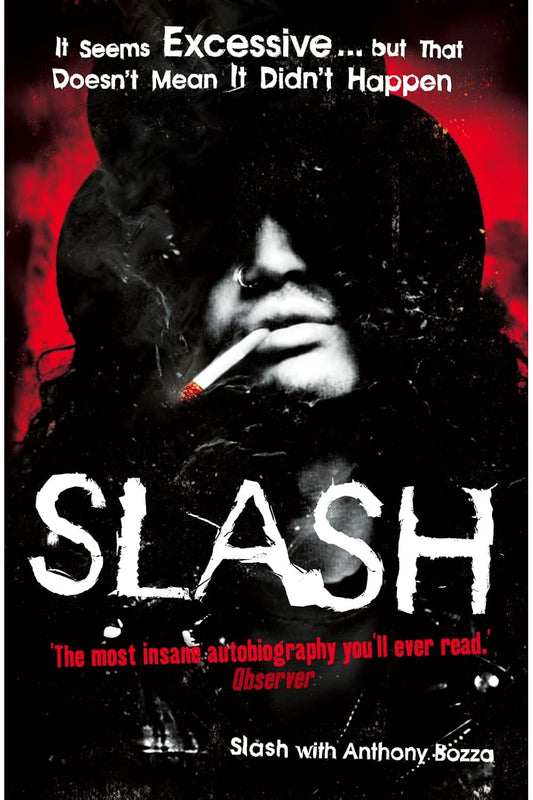 Slash: The Autobiography by Slash and Anthony Bozza