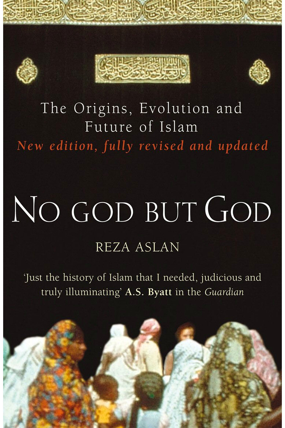 No God but God by Reza Aslan