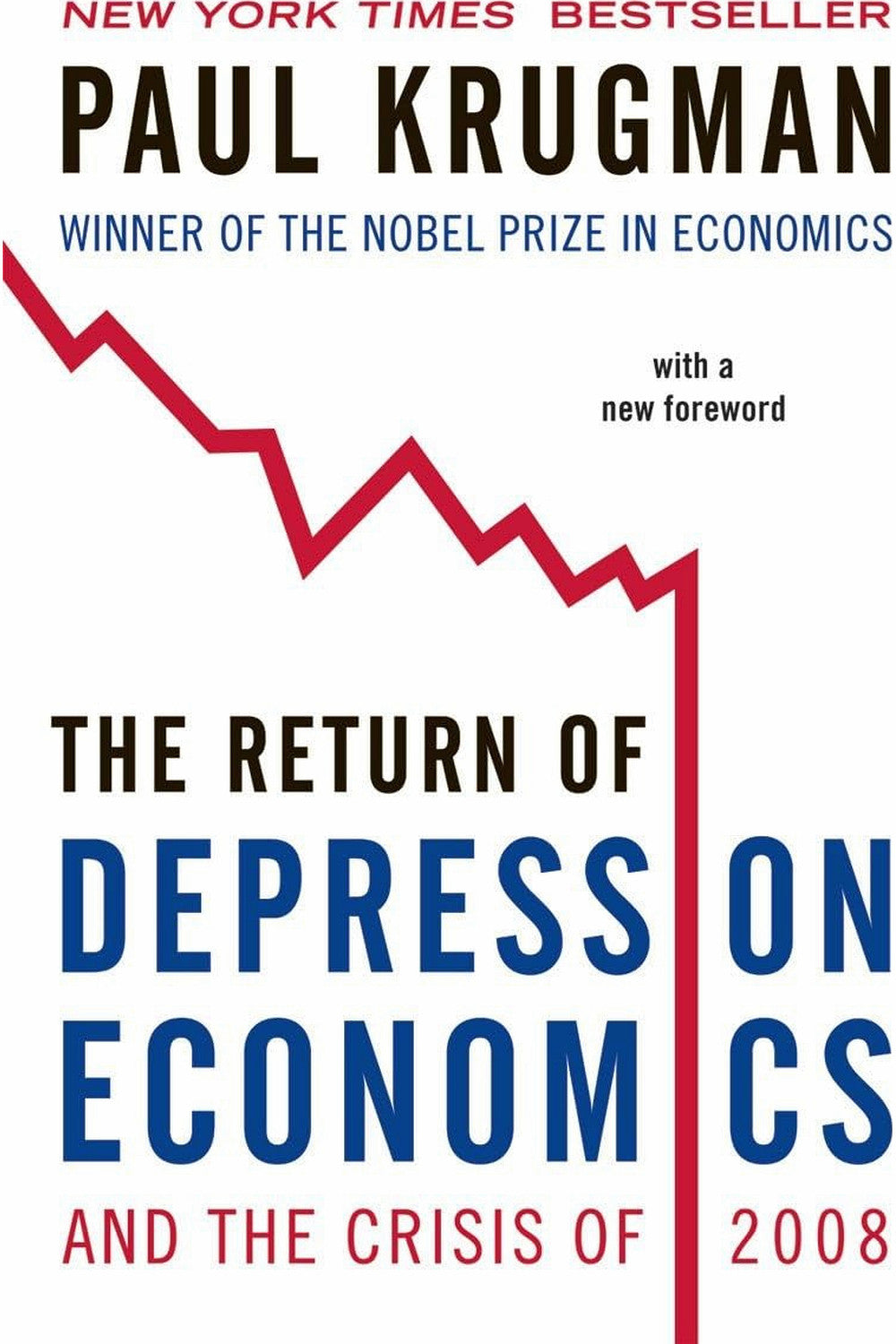 The Return of Depression Economics and the Crisis of 2008 by Paul Krugman