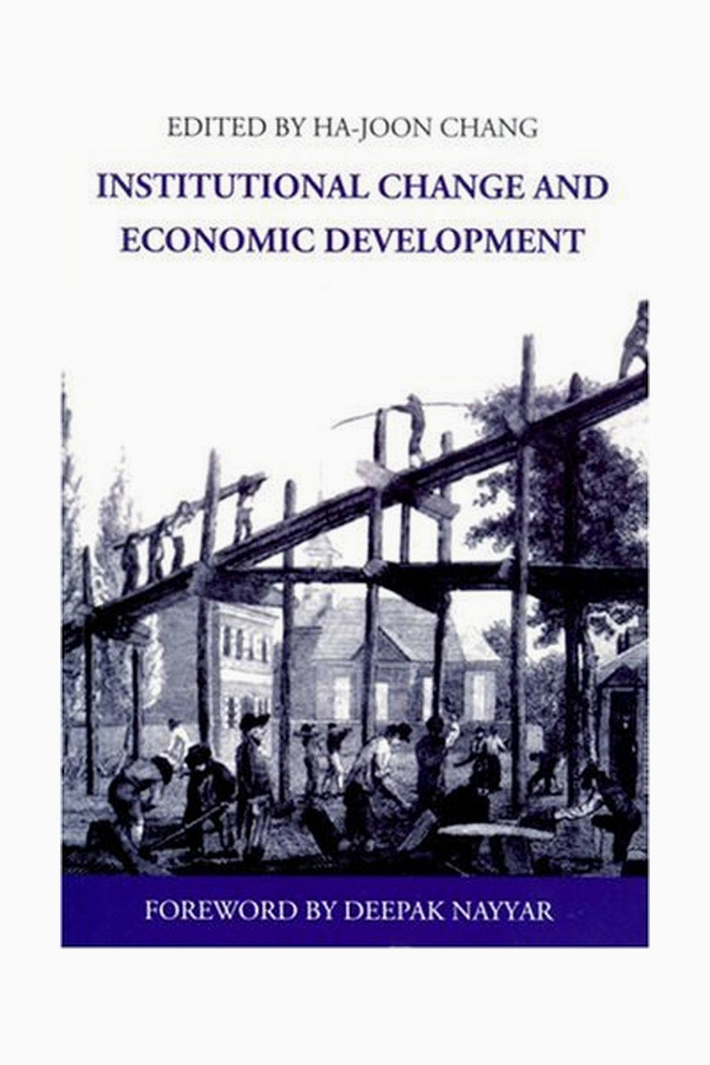 Institutional Change and Economic Development by Ha-Joon Chang