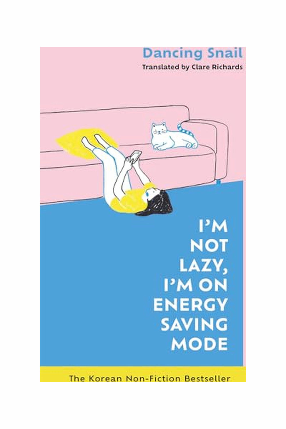 I'm Not Lazy, I'm on Energy Saving Mode by Dancing Snail