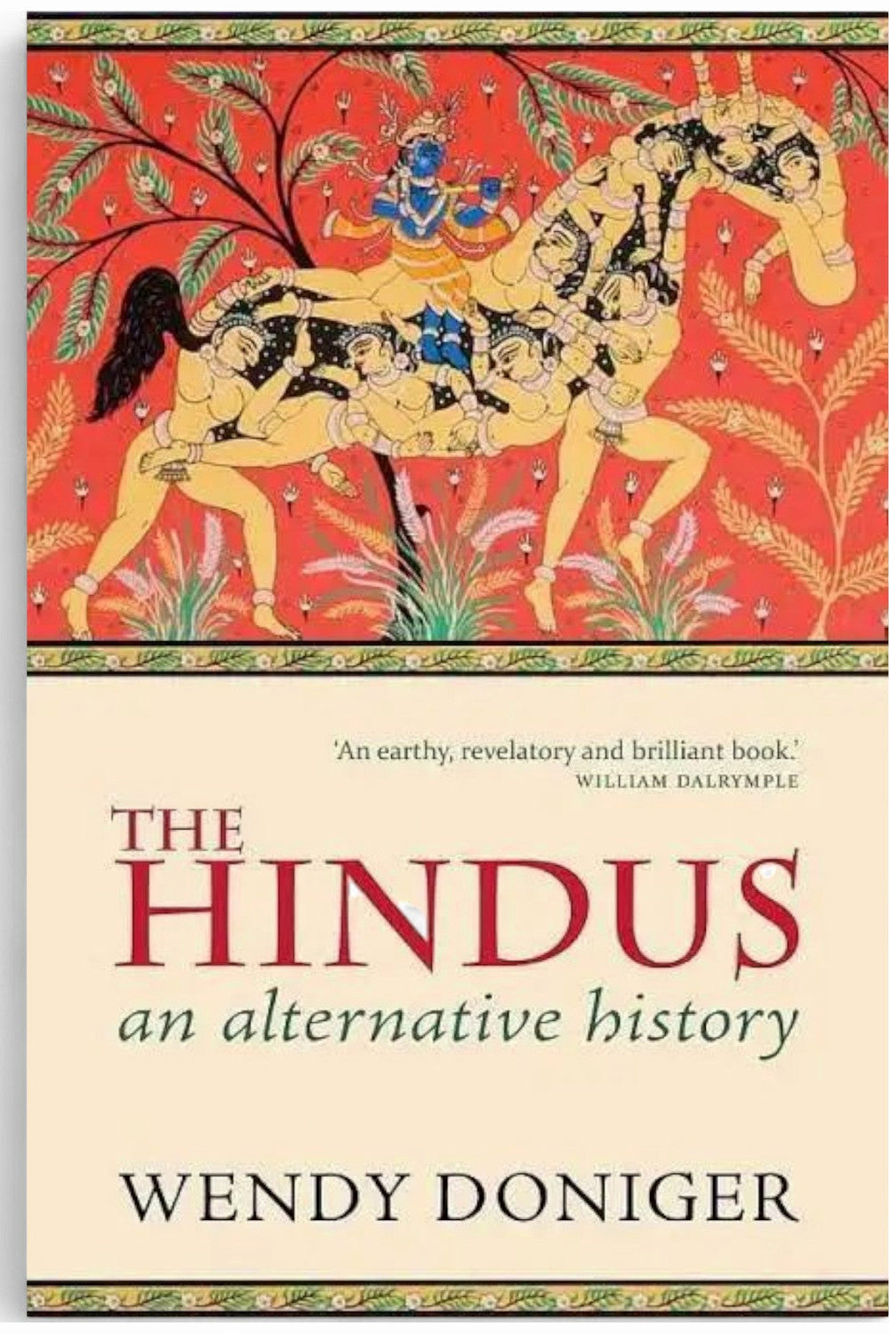 The Hindus: An Alternative History by Wendy Doniger
