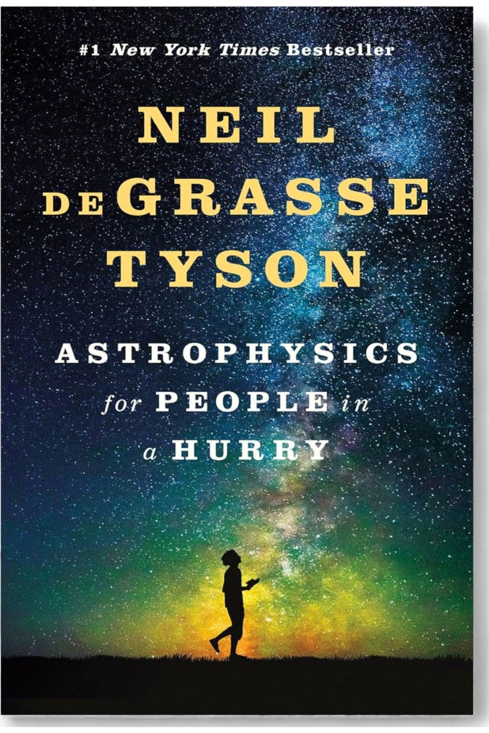 Astrophysics for People in a Hurry by Neil deGrasse Tyson