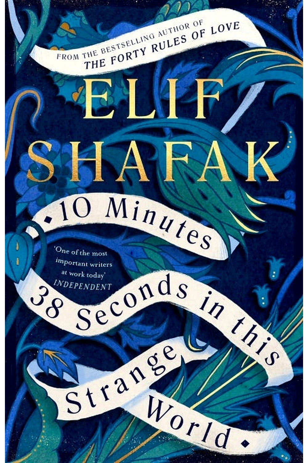 10 Minutes 38 Seconds in This Strange World by Elif Shafak