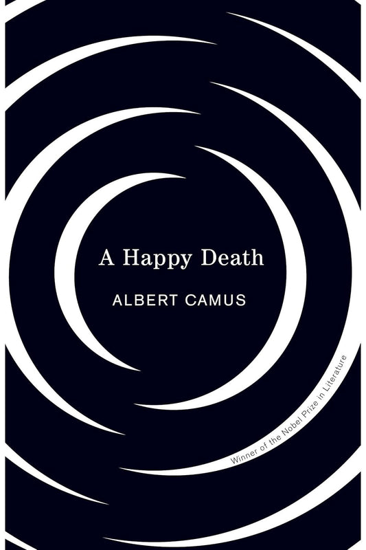 A Happy Death by Albert Camus