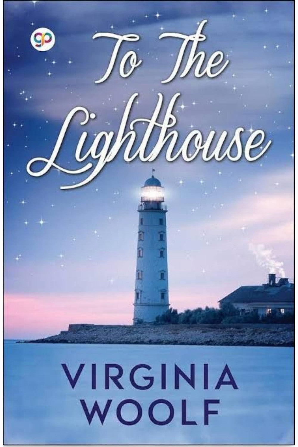 To the Lighthouse by Virginia Woolf