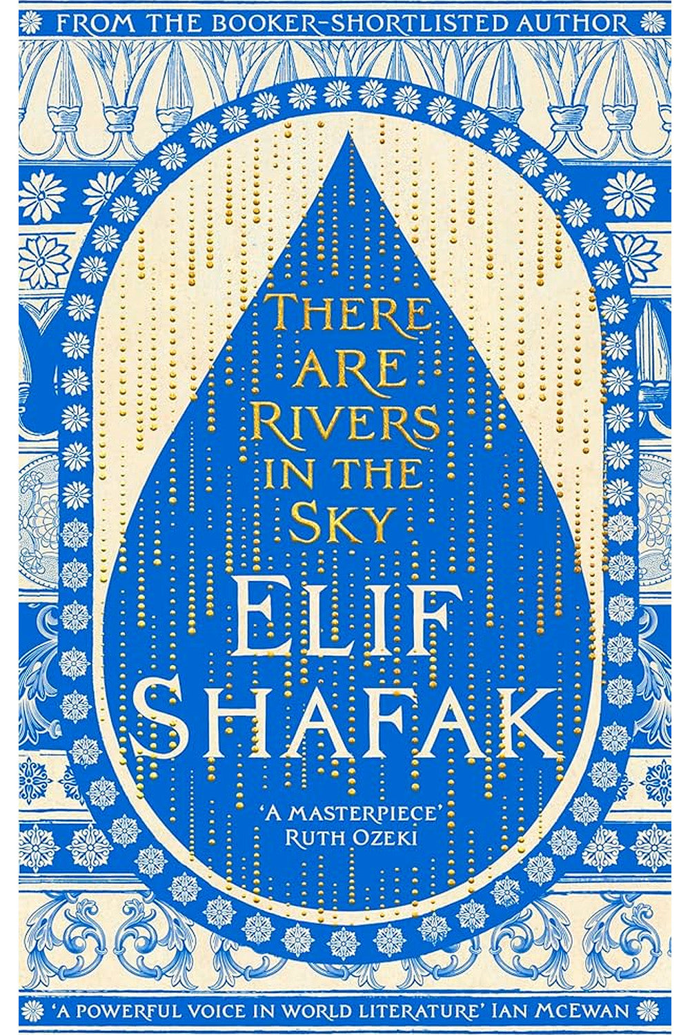 There Are Rivers in the Sky by Elif Shafak
