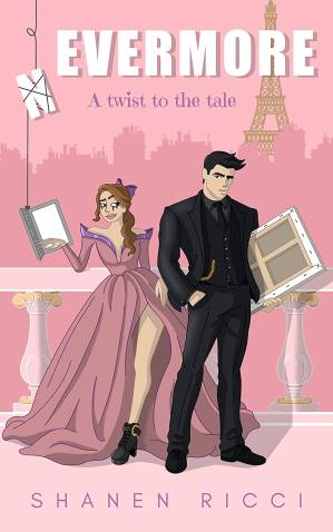 Evermore: A Twist to the Tale by Shanen Ricci