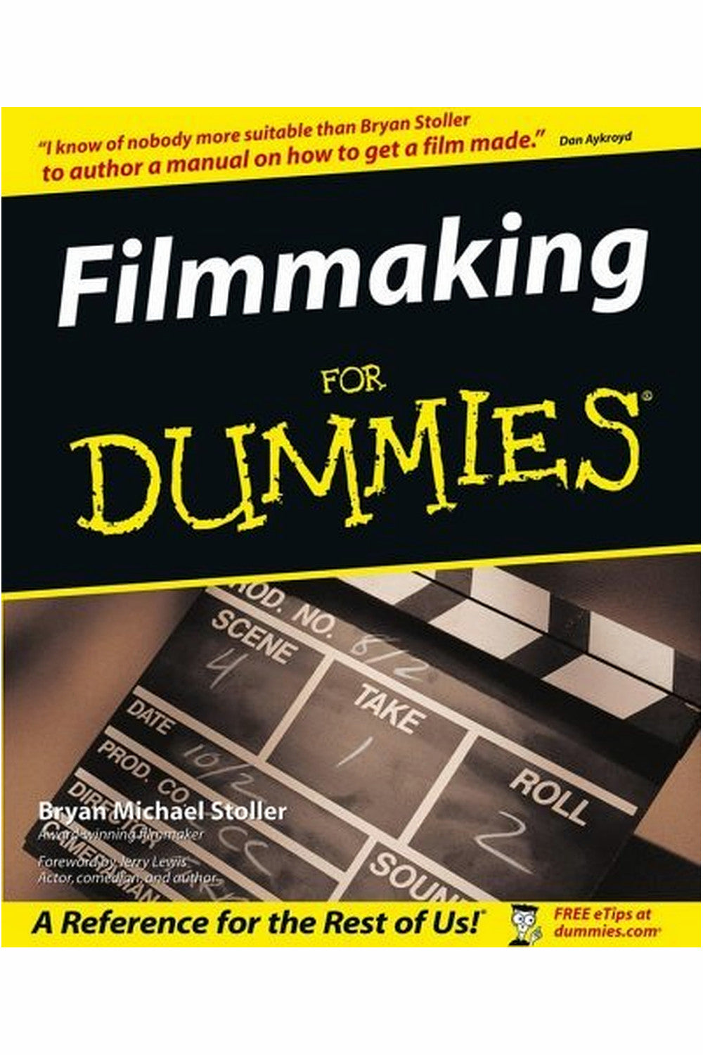 Filmmaking for Dummies by Bryan Michael Stoller