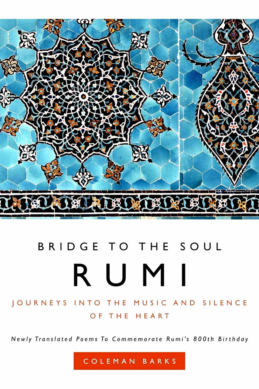 Bridge to the Soul by Rumi