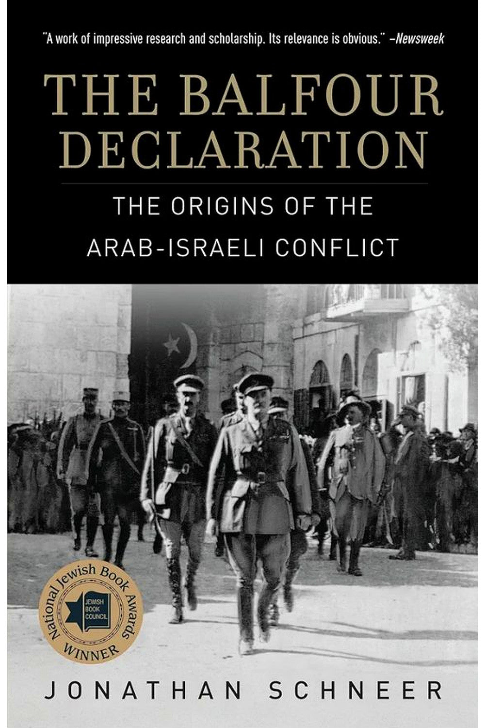The Balfour Declaration by Jonathan Schneer
