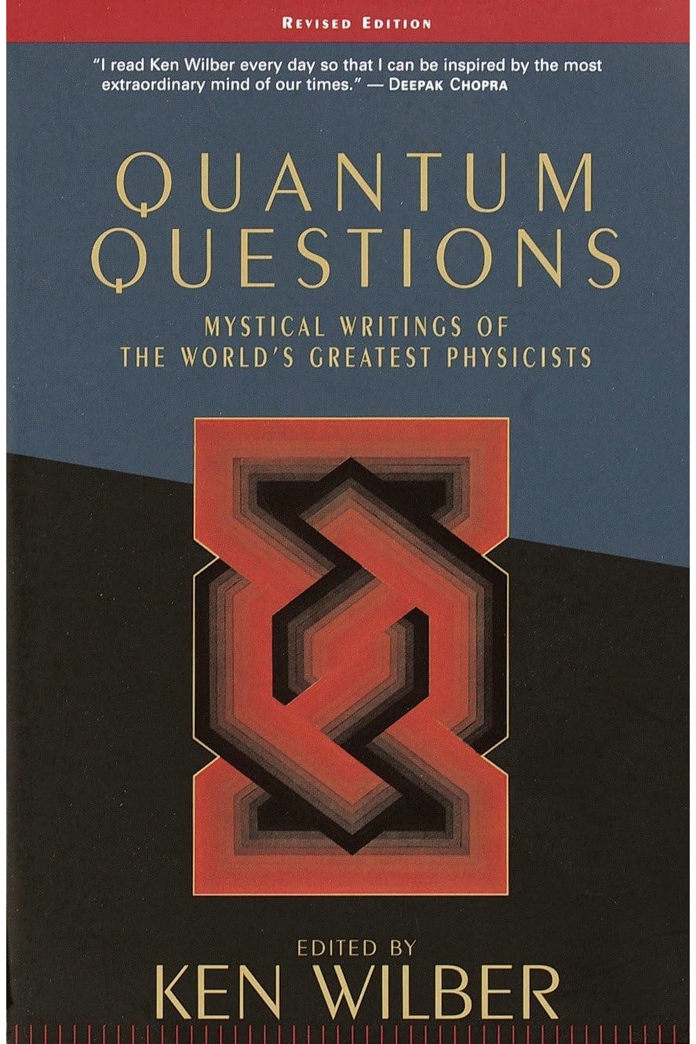 Quantum Questions: Mystical Writings of the World's Greatest Physicists by Ken Wilber