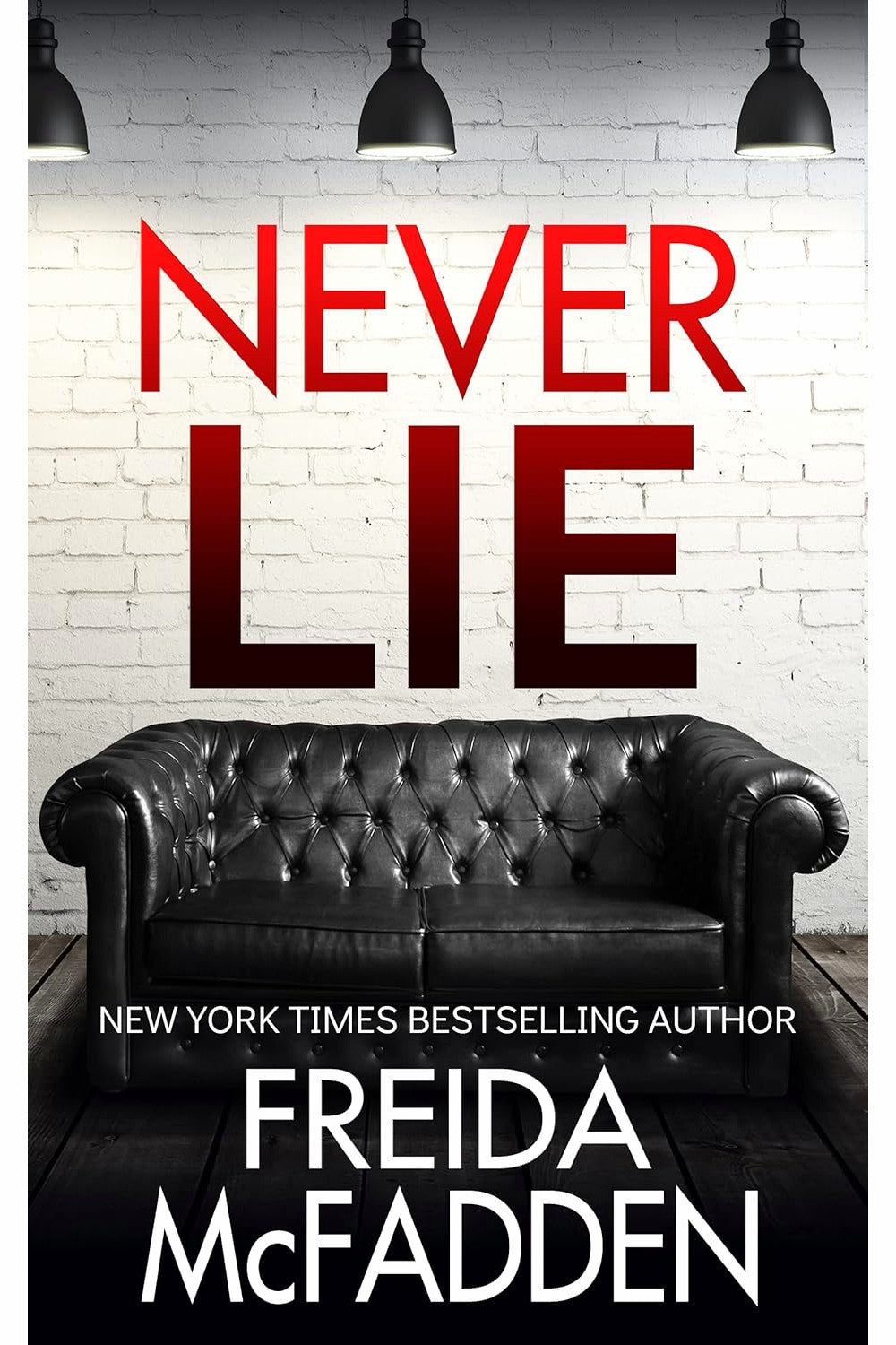 Never Lie by Freida McFadden