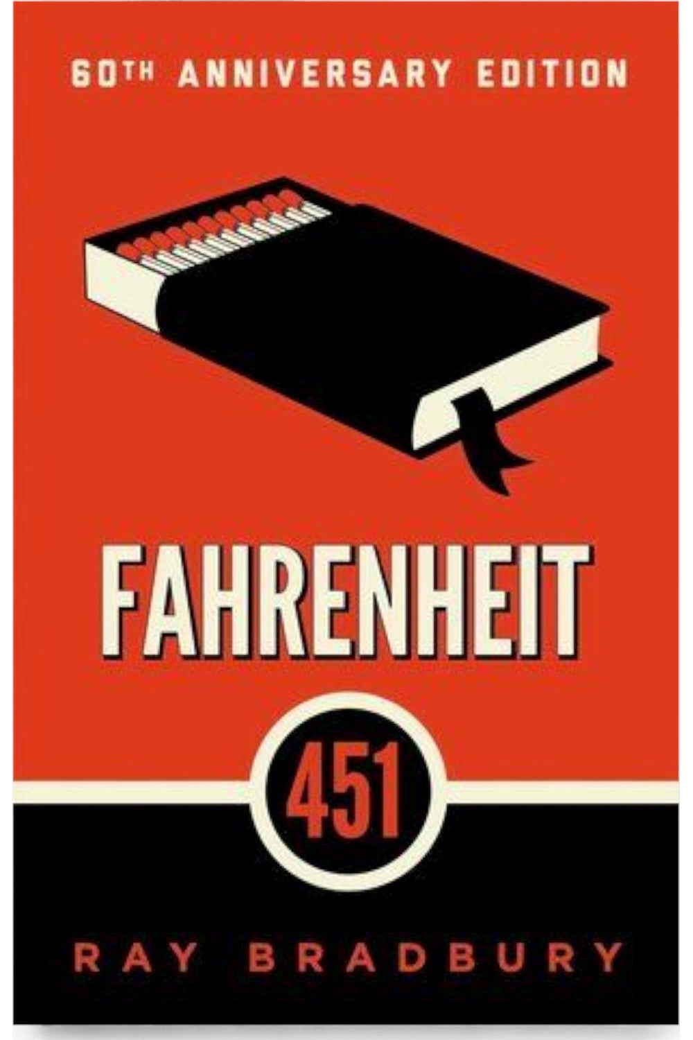 Fahrenheit 451 by Ray Bradbury