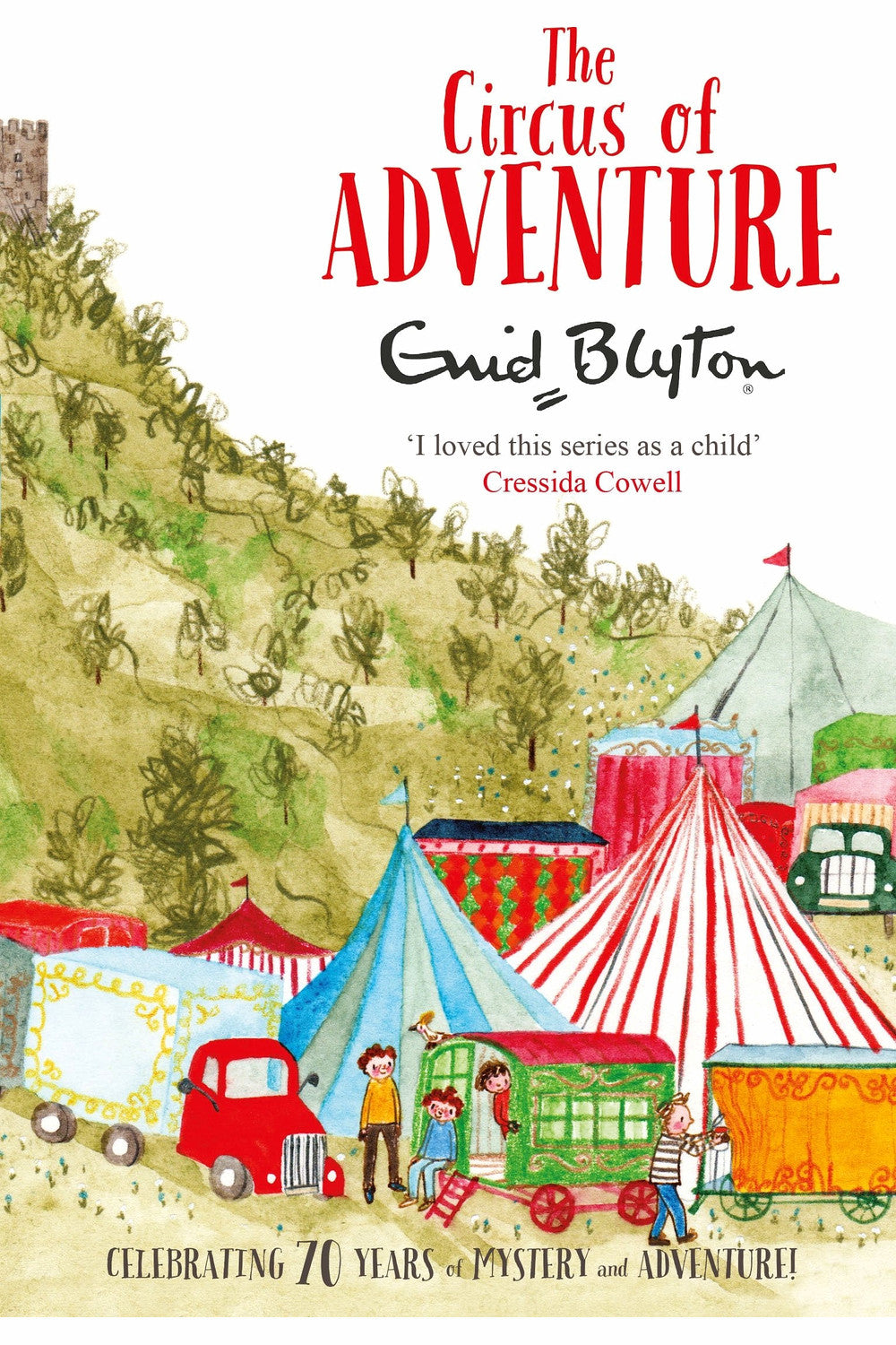 The Circus of Adventure by Enid Blyton