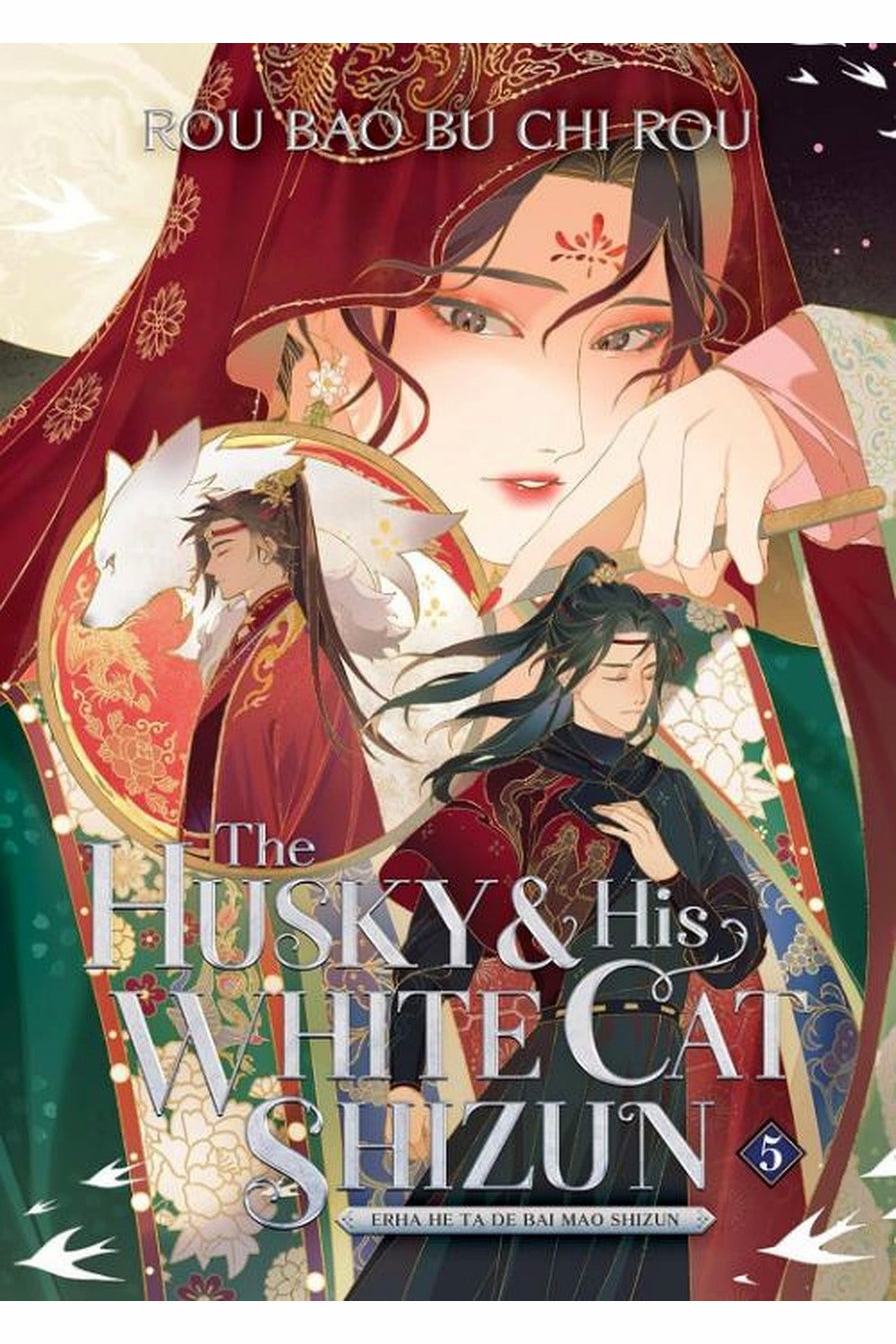 The Husky and His White Cat Shizun, Vol. 5 by Rou Bao Bu Chi Rou