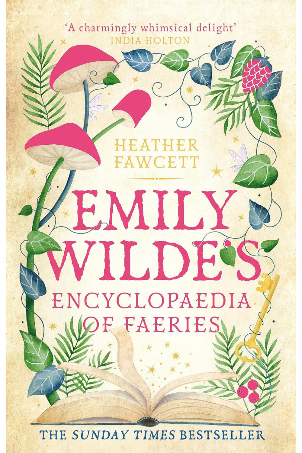 Emily Wilde's Encyclopaedia of Faeries by Heather Fawcett