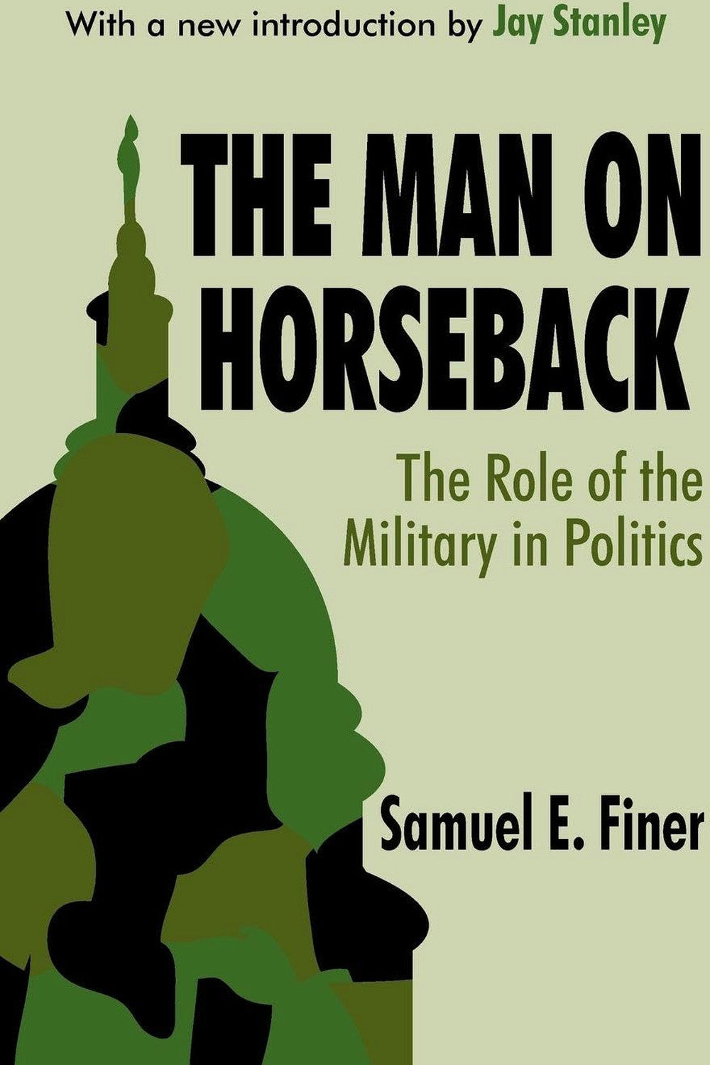 The Man on Horseback by Samuel Finer