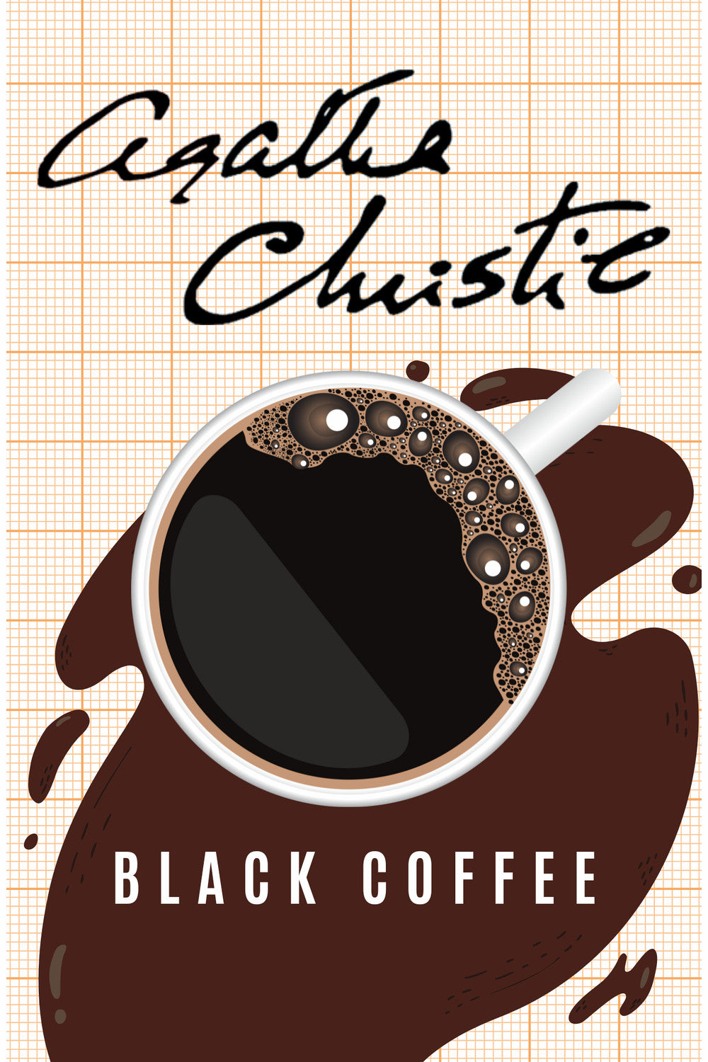 Black Coffee: A Play by Agatha Christie