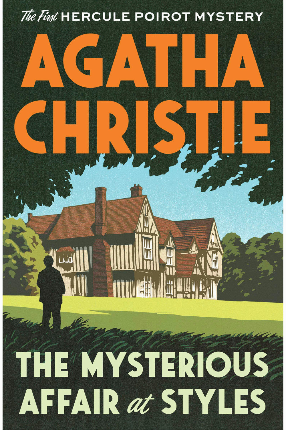 The Mysterious Affair at Styles by Agatha Christie