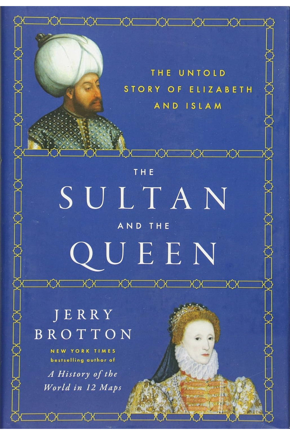 The Sultan and the Queen by Jerry Brotton