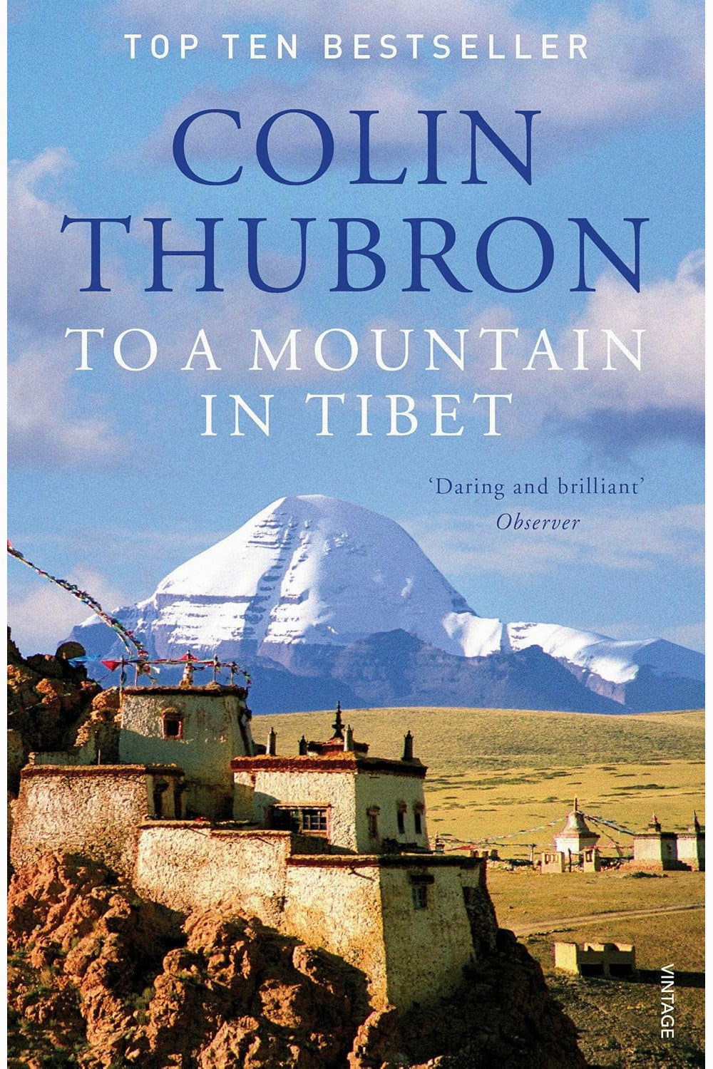 To a Mountain in Tibet by Colin Thubron