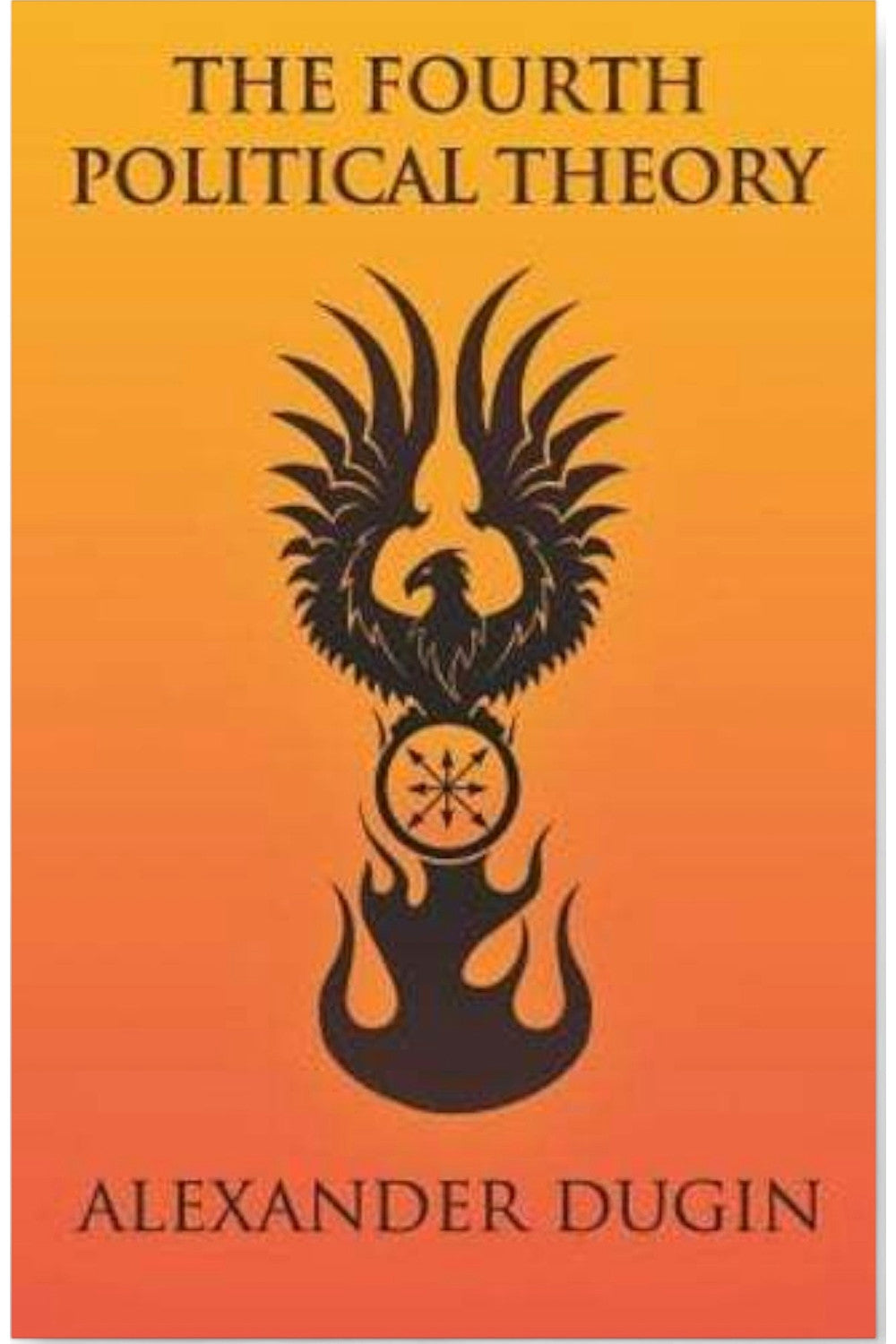 The Fourth Political Theory by Aleksandr Dugin